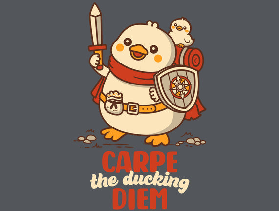Carpe The Ducking Diem