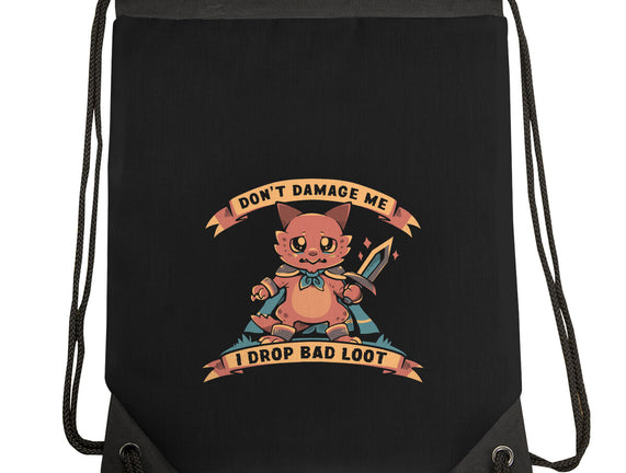 I Drop Bad Loot