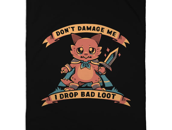 I Drop Bad Loot