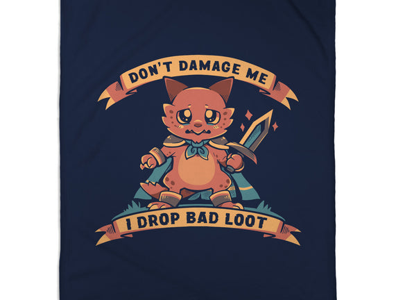 I Drop Bad Loot