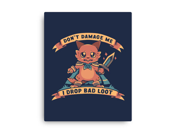 I Drop Bad Loot