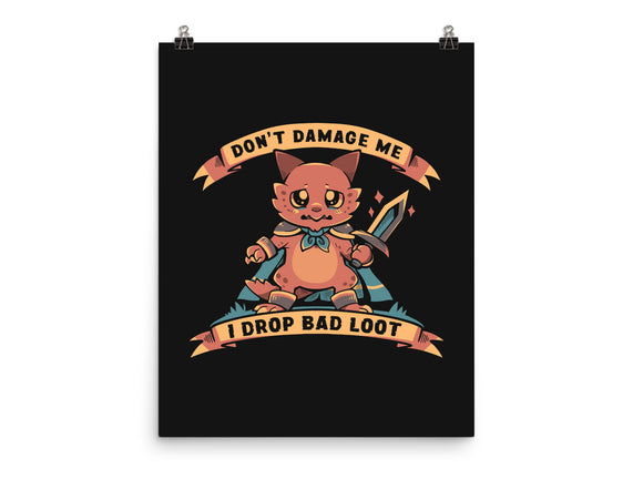 I Drop Bad Loot