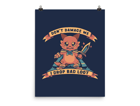 I Drop Bad Loot