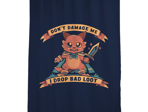 I Drop Bad Loot