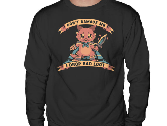 I Drop Bad Loot