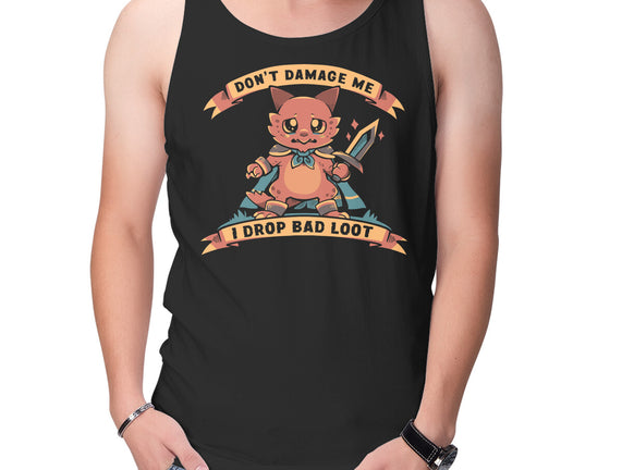 I Drop Bad Loot