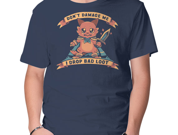 I Drop Bad Loot