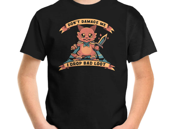 I Drop Bad Loot