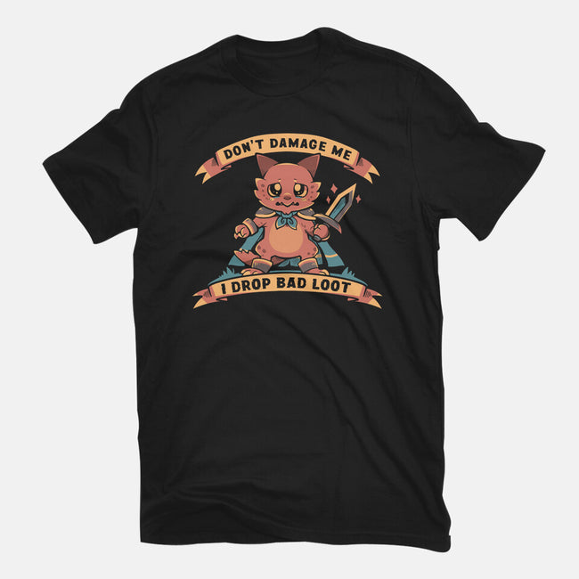 I Drop Bad Loot-Mens-Basic-Tee-TechraNova