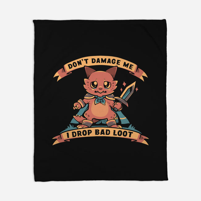 I Drop Bad Loot-None-Fleece-Blanket-TechraNova