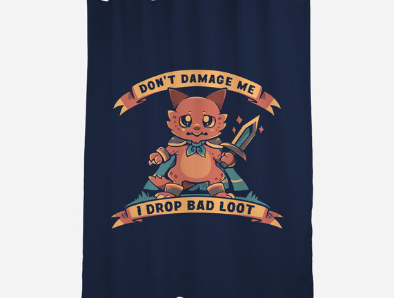 I Drop Bad Loot