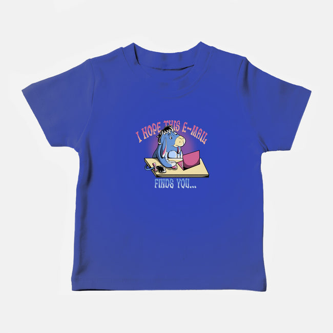 Hope This Email Finds You-Baby-Basic-Tee-leepianti