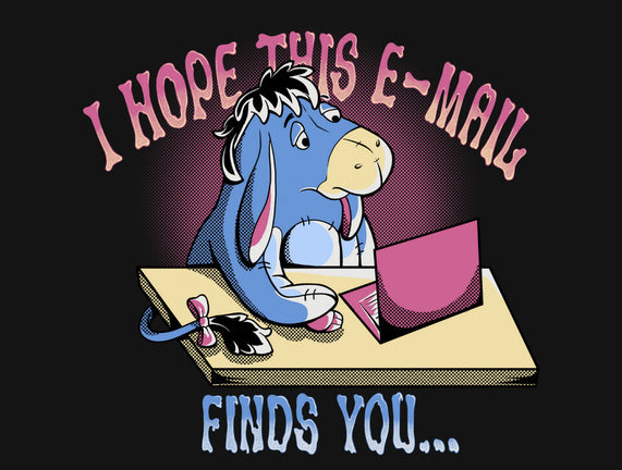 Hope This Email Finds You