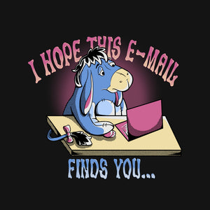 Hope This Email Finds You
