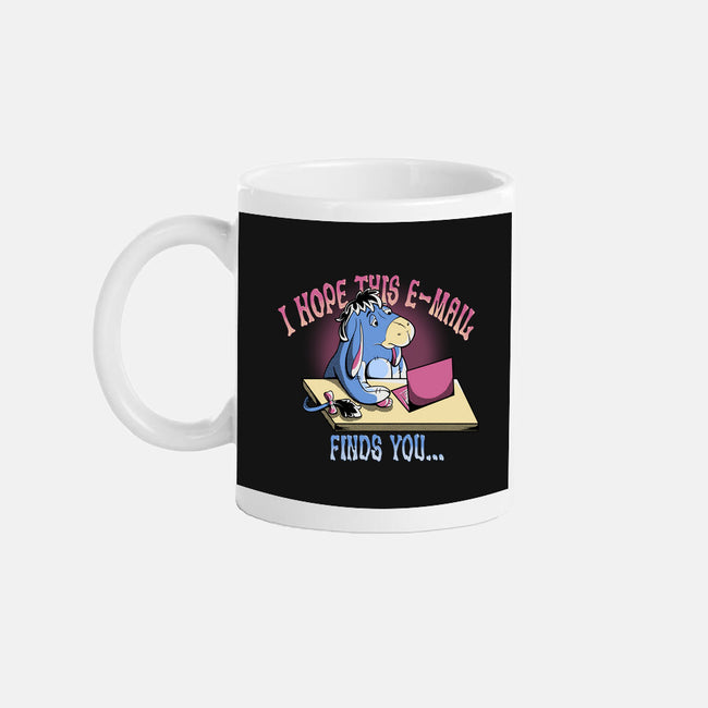 Hope This Email Finds You-None-Mug-Drinkware-leepianti