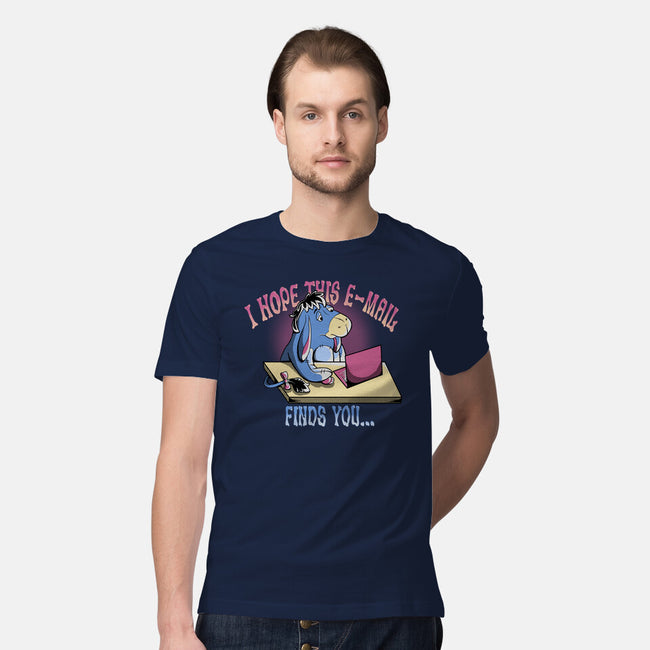 Hope This Email Finds You-Mens-Premium-Tee-leepianti
