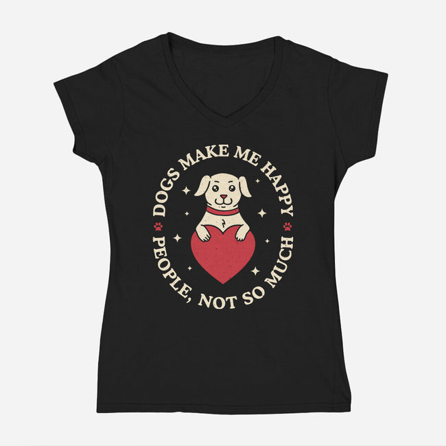 Dogs Make Me Happy-Womens-V-Neck-Tee-brunopires