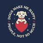 Dogs Make Me Happy-None-Drawstring-Bag-brunopires