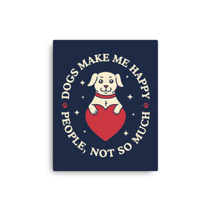 Dogs Make Me Happy