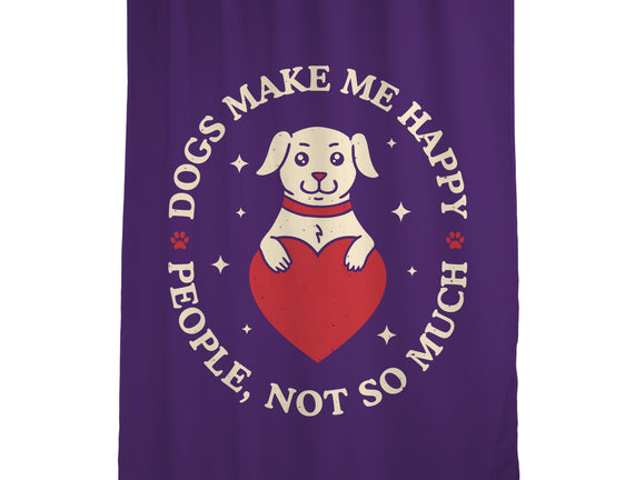 Dogs Make Me Happy