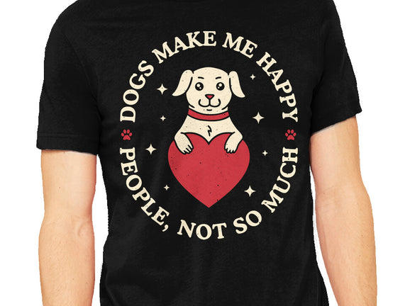 Dogs Make Me Happy