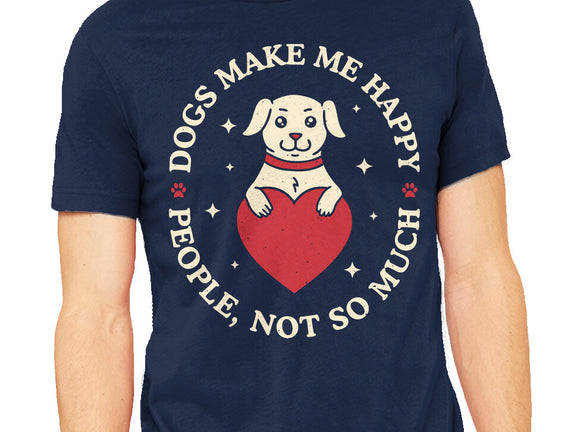 Dogs Make Me Happy