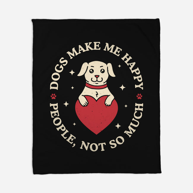 Dogs Make Me Happy-None-Fleece-Blanket-brunopires