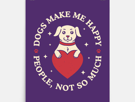 Dogs Make Me Happy