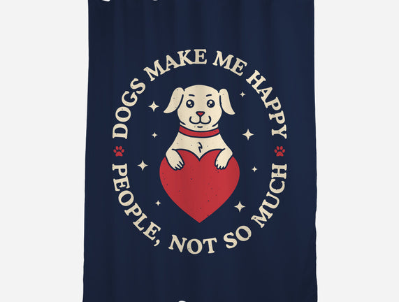 Dogs Make Me Happy