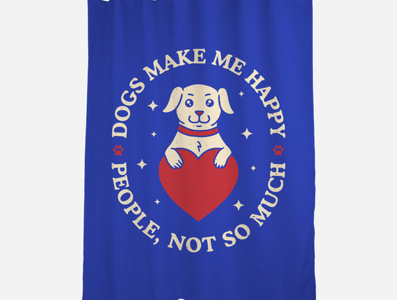 Dogs Make Me Happy