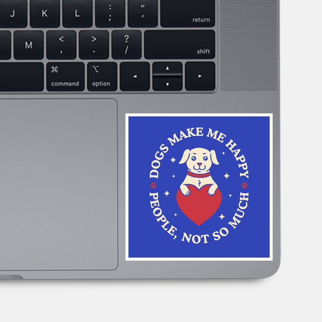 Dogs Make Me Happy-None-Glossy-Sticker-brunopires