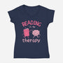 Reading Is My Therapy-Womens-V-Neck-Tee-brunopires