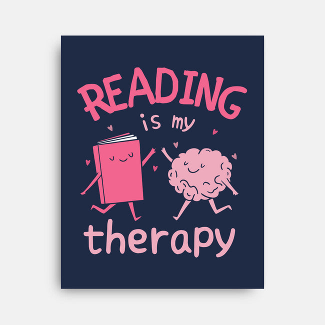 Reading Is My Therapy-None-Stretched-Canvas-brunopires
