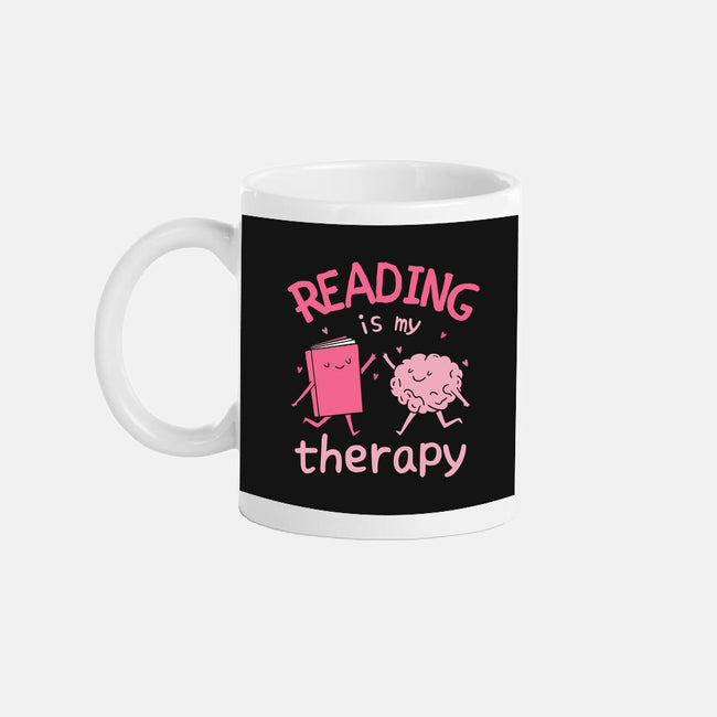 Reading Is My Therapy-None-Mug-Drinkware-brunopires
