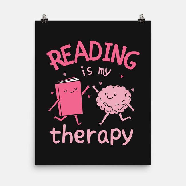 Reading Is My Therapy-None-Matte-Poster-brunopires