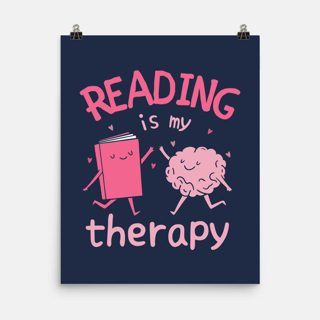 Reading Is My Therapy-None-Matte-Poster-brunopires