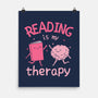 Reading Is My Therapy-None-Matte-Poster-brunopires