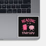 Reading Is My Therapy-None-Glossy-Sticker-brunopires