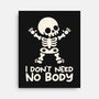 No Body Skeleton-None-Stretched-Canvas-NemiMakeit
