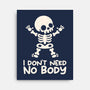 No Body Skeleton-None-Stretched-Canvas-NemiMakeit