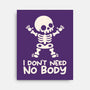 No Body Skeleton-None-Stretched-Canvas-NemiMakeit