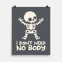 No Body Skeleton-None-Matte-Poster-NemiMakeit