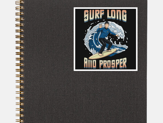 Surf Long And Prosper
