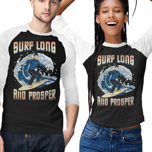 Surf Long And Prosper