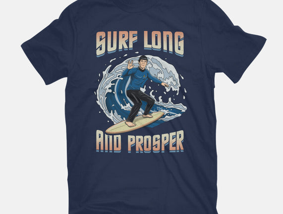 Surf Long And Prosper