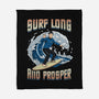 Surf Long And Prosper-None-Fleece-Blanket-NMdesign