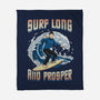 Surf Long And Prosper-None-Fleece-Blanket-NMdesign