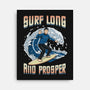 Surf Long And Prosper-None-Stretched-Canvas-NMdesign