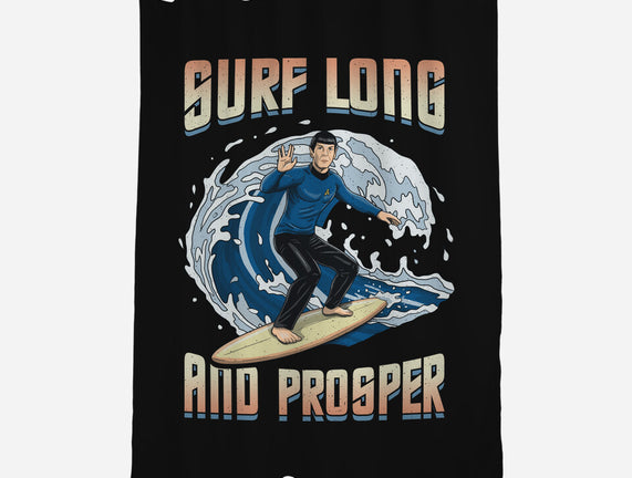 Surf Long And Prosper