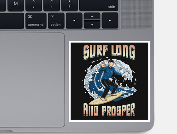 Surf Long And Prosper